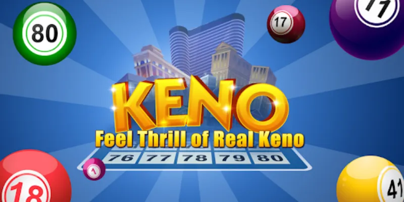 Hướng Dẫn Chơi Game Nhanh Keno Tại 789Win Một Cách Hiệu Quả